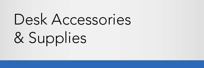 Desk Accessories & Supplies